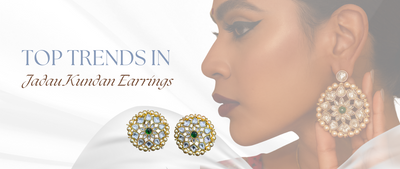 Top Trends in Jadau Kundan Earrings