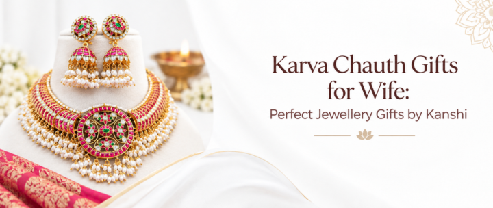 Karva Chauth Gifts for Wife